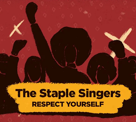 NEW LYRIC VIDEO FOR THE STAPLE SINGERS' “RESPECT YOURSELF”