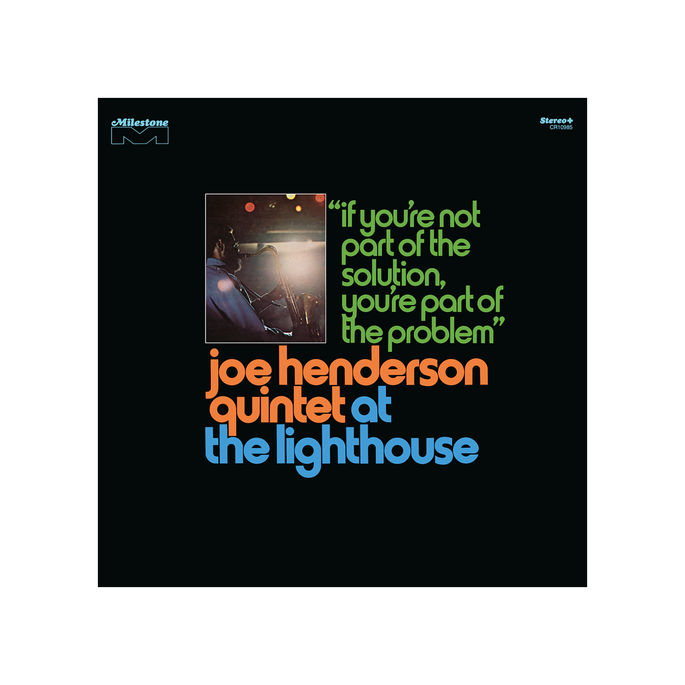 Joe Henderson Quintet – At The Lighthouse: If You're Not Part Of