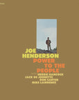 Joe Henderson – Power to the People (Jazz Dispensary Top Shelf Series) LP