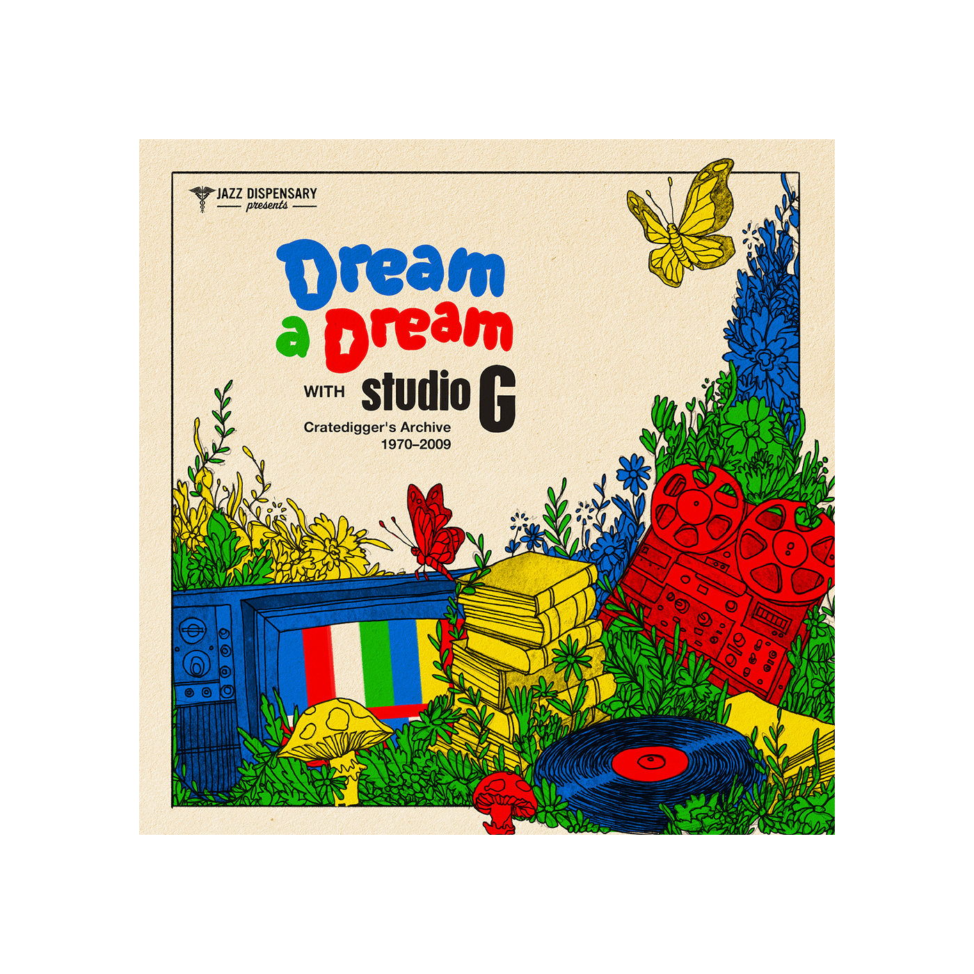 Dream A Dream With Studio G: Cratedigger's Archive (1970-2009) (Digital Album)