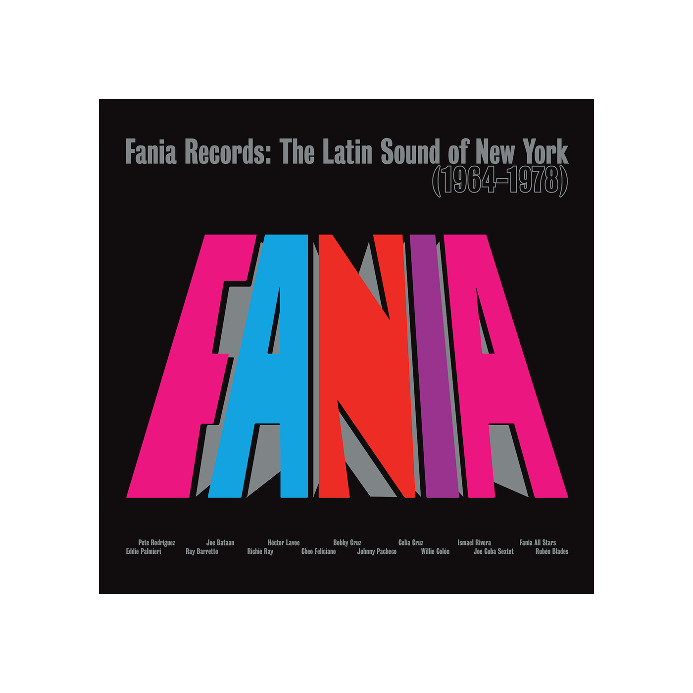 Fania Records: The Latin Sound Of New York (1964-1978) Digital Fania Records: The Latin Sound Of New York (1964-1978) Digital