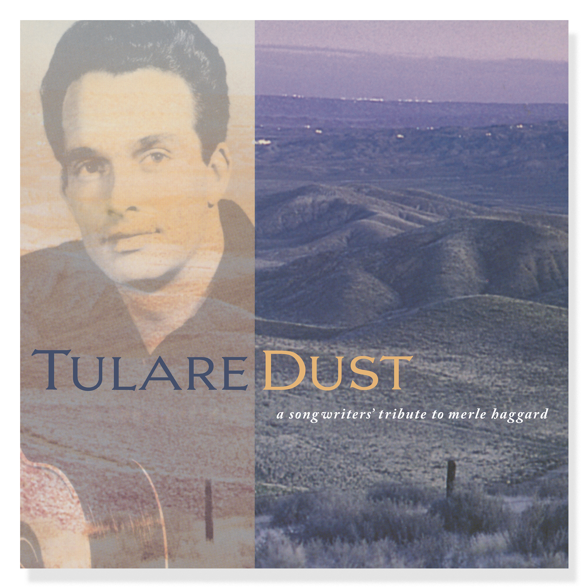 Various Artists – Tulare Dust: A Songwriters' Tribute to Merle