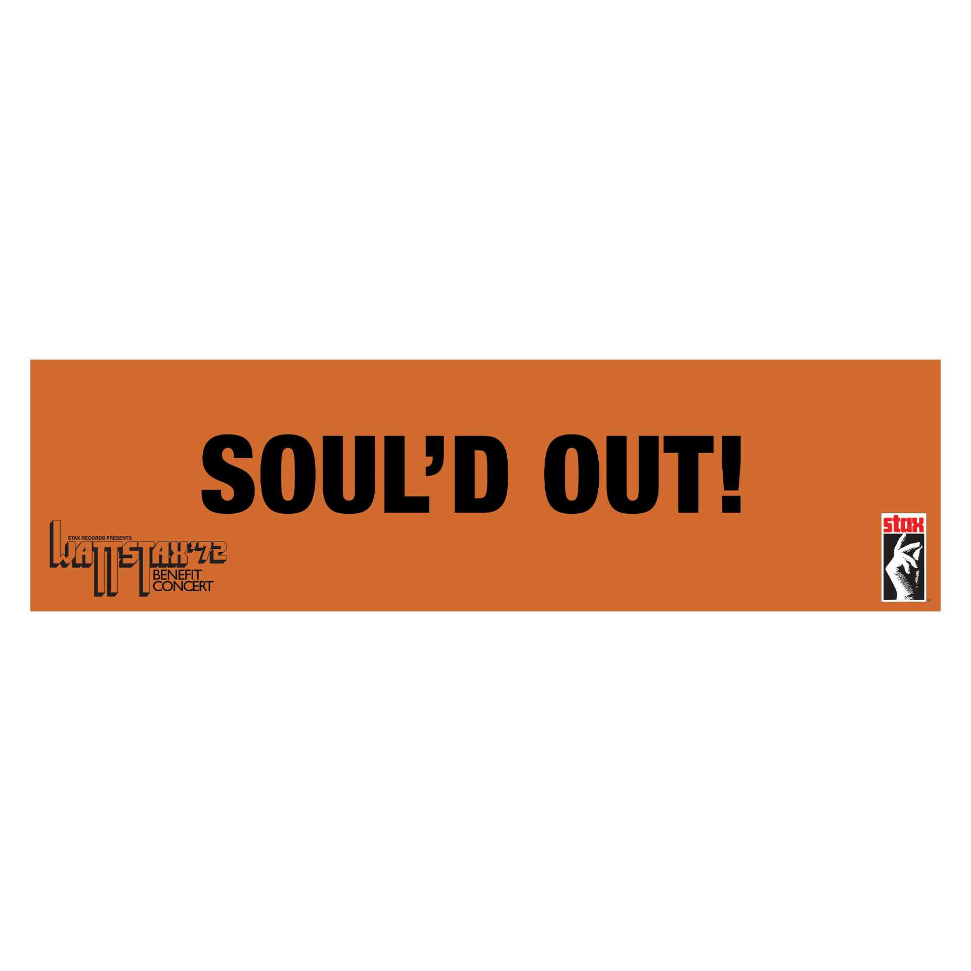 Wattstax “Soul'd Out” Bumper Sticker