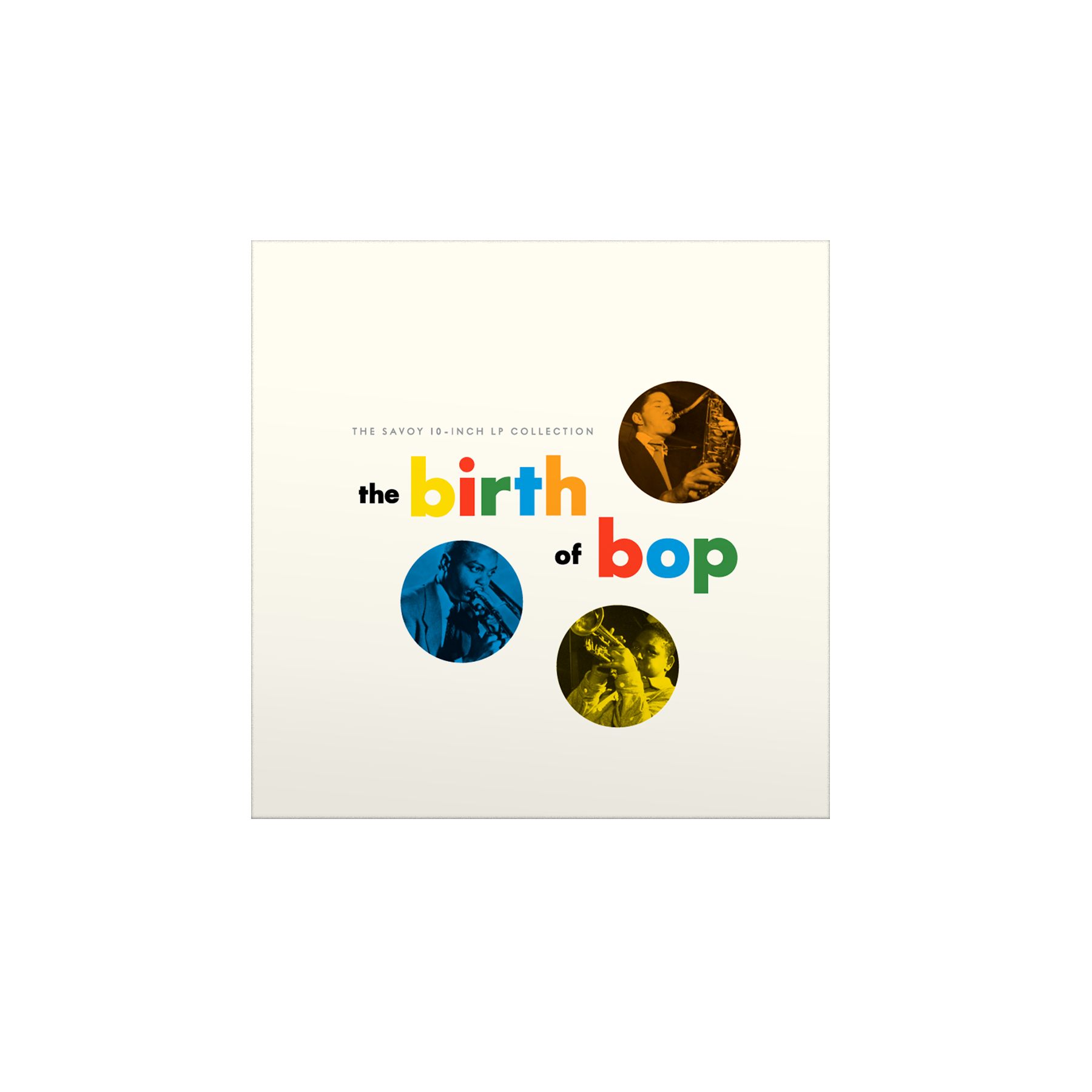 The Birth Of Bop: The Savoy 10-Inch LP Collection (5 x10&quot;-LP)