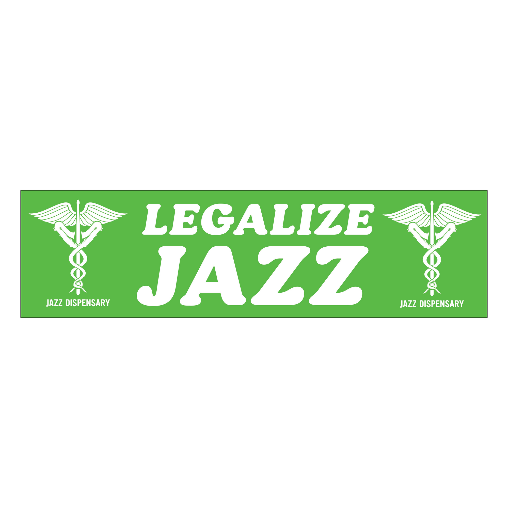 Jazz Dispensary &quot;Legalize Jazz&quot; Bumper Sticker