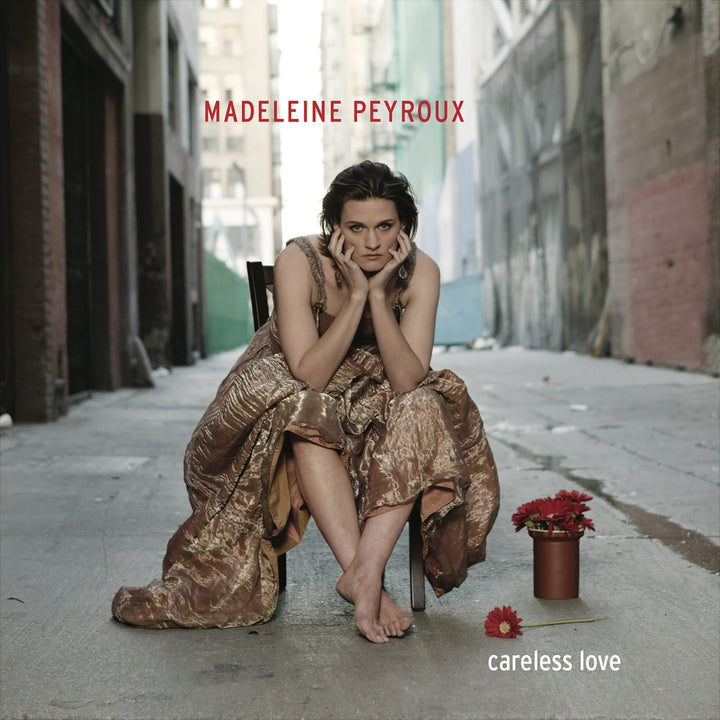 DELUXE EDITION OF MADELEINE PEYROUX’S BREAKTHROUGH 2004 ALBUM, CARELESS LOVE