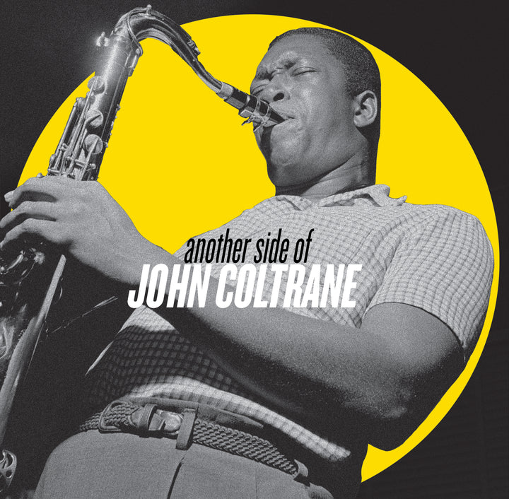 COLTRANE'S WORK AS A SIDEMAN CHRONICLED ON ANOTHER SIDE OF JOHN COLTRANE
