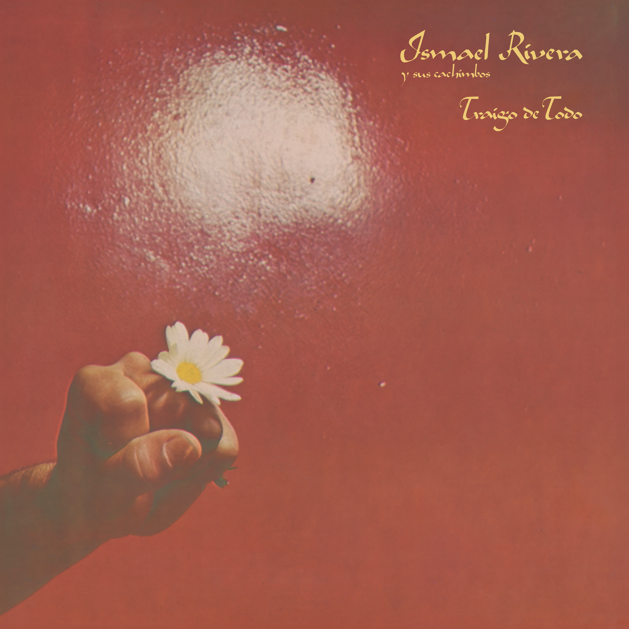 ANNOUNCING A REISSUE OF ISMAEL RIVERA Y SUS CACHIMNOS' TRAIGO DE TODO