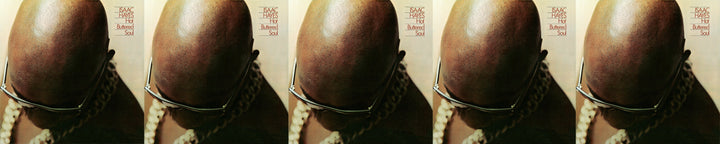 ISAAC HAYES HOT BUTTERED SOUL