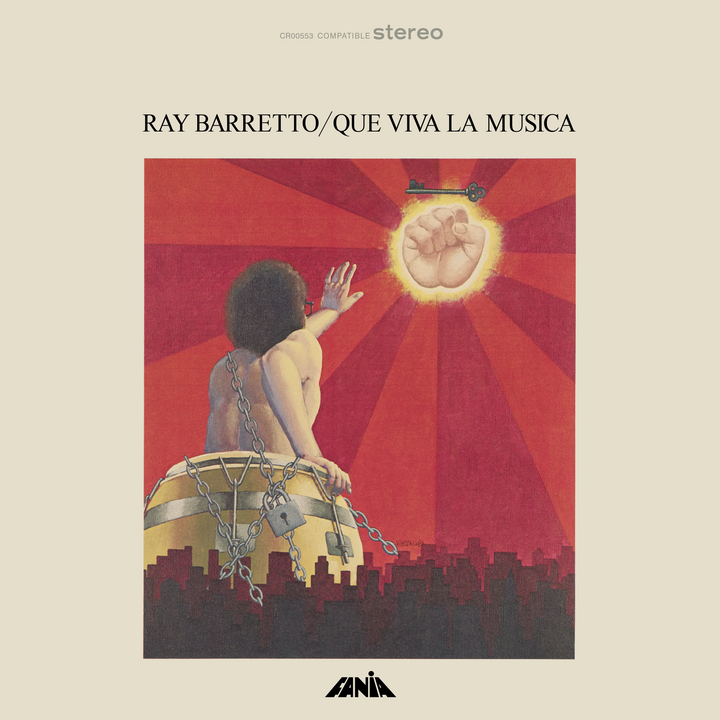 RAY BARRETTO'S LONG-OUT-OF-PRINT SALSA ALBUM, QUE VIVA LA MÚSICA, REISSUED ON VINYL AND HI-RES DIGITAL!