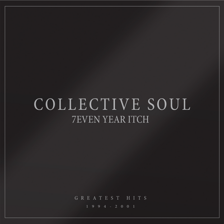 COLLECTIVE SOUL’S 7EVEN YEAR ITCH: GREATEST HITS, 1994-2001 AVAILABLE FOR THE FIRST TIME ON VINYL