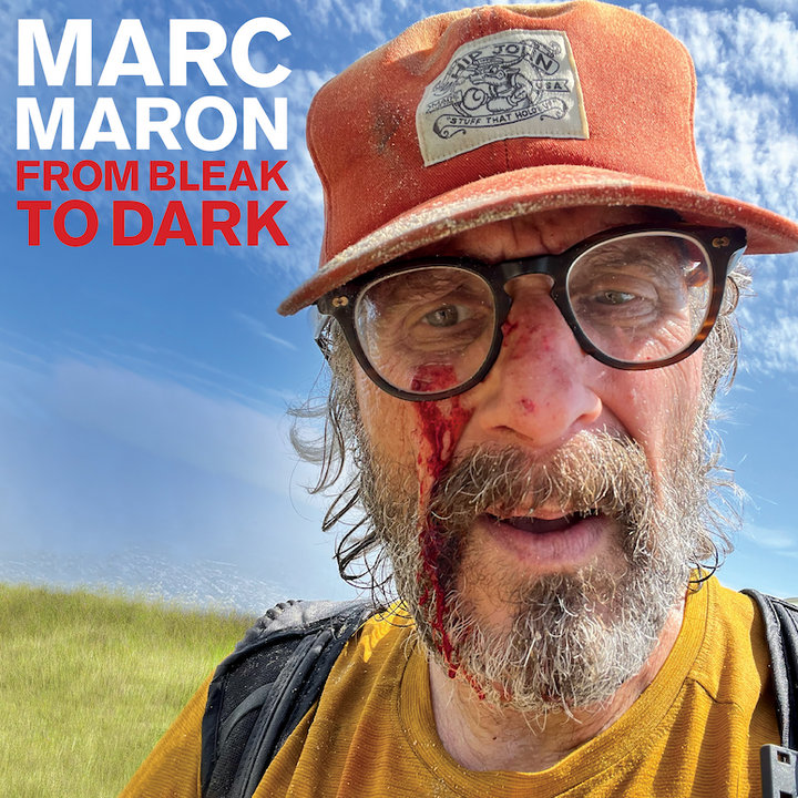 MARC MARON’S ACCLAIMED HBO STAND-UP SPECIAL FROM BLEAK TO DARK DIGITAL ALBUM OUT NOW