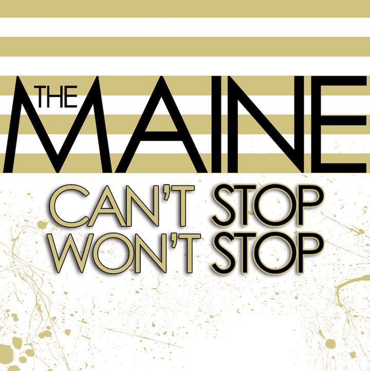 THE MAINE’S BESTSELLING DEBUT CAN’T STOP WON’T STOP RETURNS TO VINYL FOR 15TH ANNIVERSARY