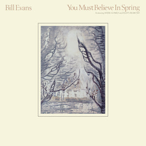 BILL EVANS'  YOU MUST BELIEVE IN SPRING SET FOR 180-GRAM VINYL REISSUE