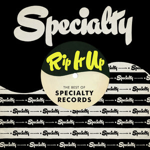 RIP IT UP: THE BEST OF SPECIALTY RECORDS CELEBRATES THE 75th ANNIVERSARY  OF THE PIONEERING LABEL