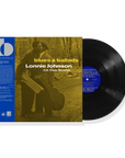 LONNIE JOHNSON & MISSISSIPPI JOHN HURT – BLUES & BALLADS + TODAY! (BLUESVILLE SERIES) – 180G LP BUNDLE