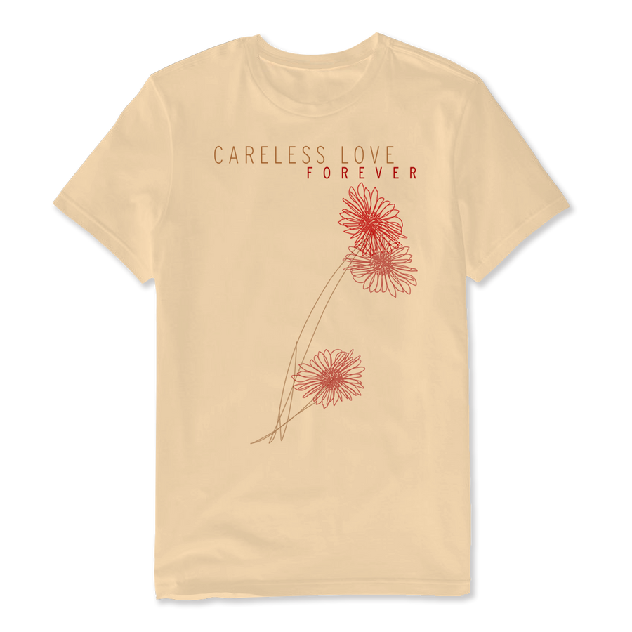 Careless Love Forever Unisex T-Shirt
