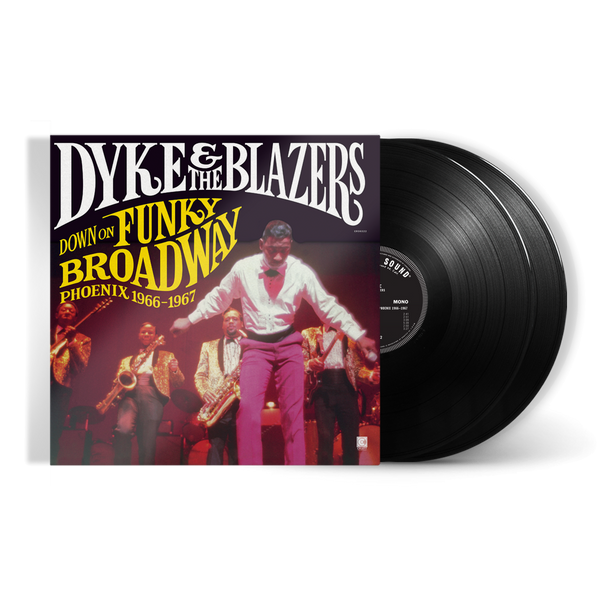 Dyke & The Blazers – Down On Funky Broadway: Phoenix (1966-1967 
