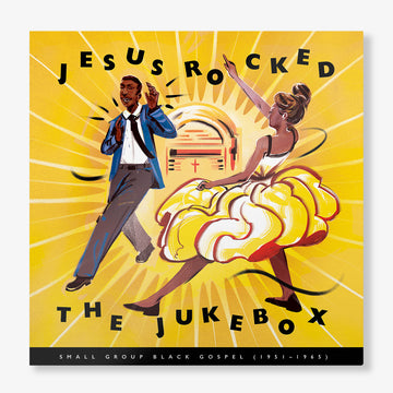 Jesus Rocked The Jukebox: Small Group Black Gospel (1951-1965) (3-LP)