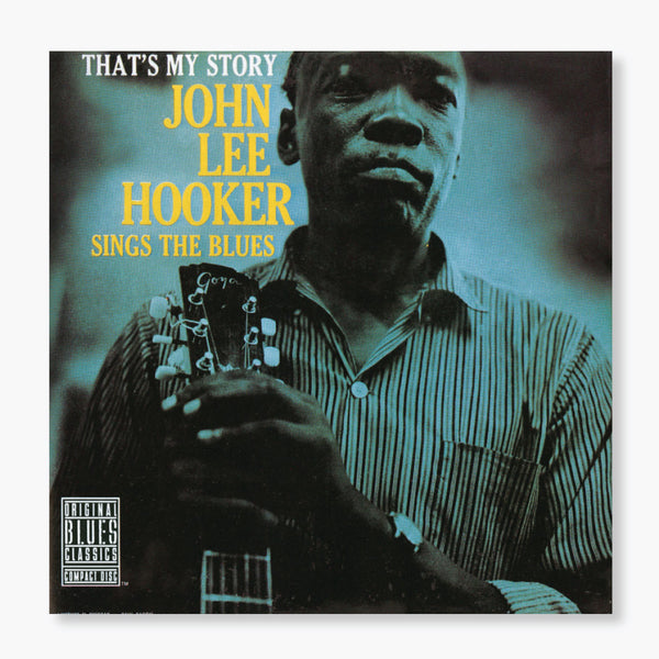 John Lee Hooker – That's My Story (CD) – Craft Recordings